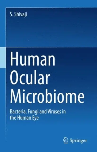 S. Shivaji - Human Ocular Microbiome, E-bok. Tillgänglighet: Lägg i varukorg