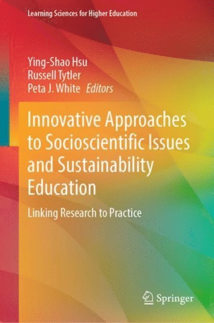 Peta J. White, Russell Tytler, Ying-Shao Hsu - Innovative Approaches to Socioscientific Issues and Sustainability Education, E-bok