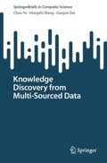 Knowledge Discovery from Multi-Sourced Data