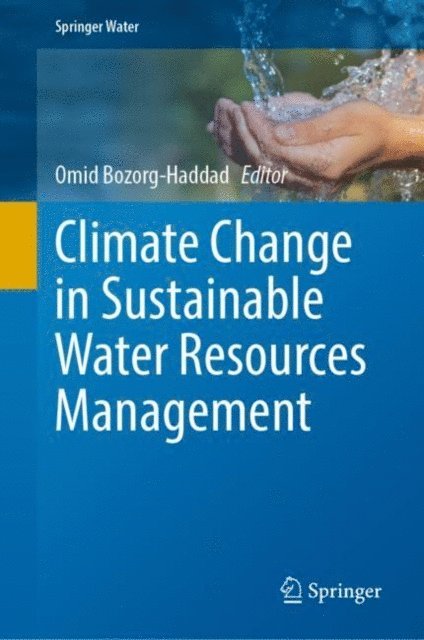 Omid Bozorg-Haddad - Climate Change in Sustainable Water Resources Management, E-bok