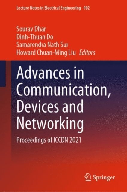 Howard Chuan-Ming Liu, Samarendra Nath Sur, Dinh-Thuan Do, Sourav Dhar - Advances in Communication, Devices and Networking, E-bok
