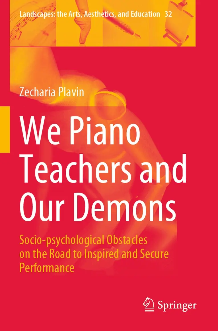 Zecharia Plavin - We Piano Teachers and Our Demons, Häftad. Tillgänglighet: Lägg i varukorg
