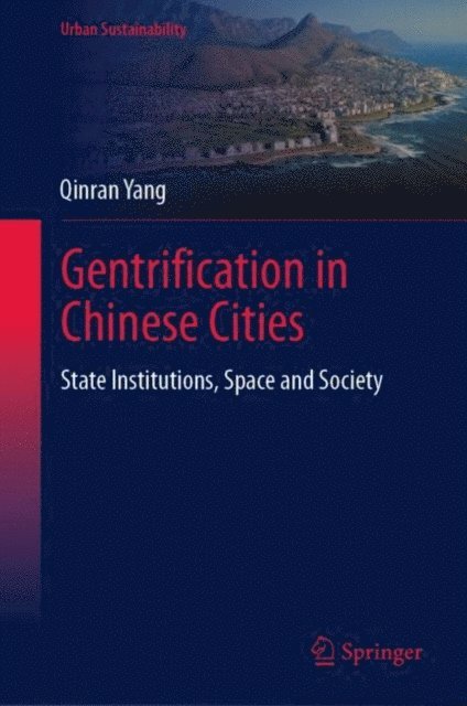 Qinran Yang - Gentrification in Chinese Cities, E-bok