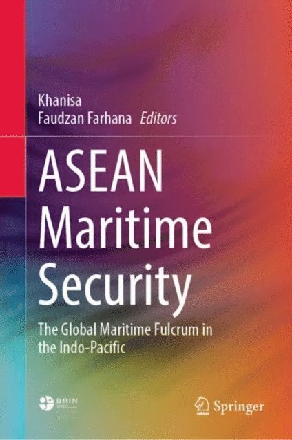 Faudzan Farhana, Khanisa - ASEAN Maritime Security, E-bok