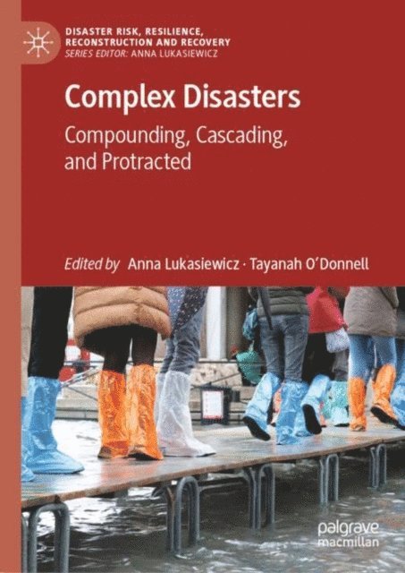 Tayanah O'Donnell, Anna Lukasiewicz - Complex Disasters, E-bok