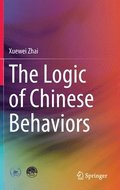 The Logic of Chinese Behaviors