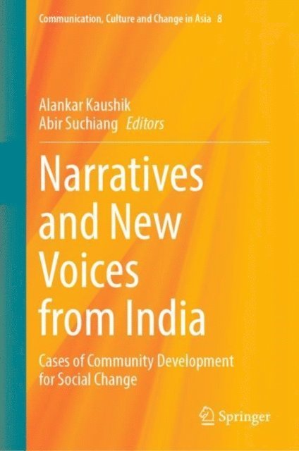 Abir Suchiang, Alankar Kaushik - Narratives and New Voices from India, E-bok