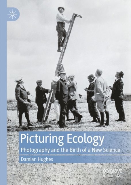 Damian Hughes - Picturing Ecology, E-bok