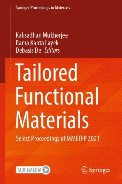 Debasis De, Rama Kanta Layek, Kalisadhan Mukherjee - Tailored Functional Materials, E-bok