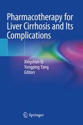 Pharmacotherapy for Liver Cirrhosis and Its Complications