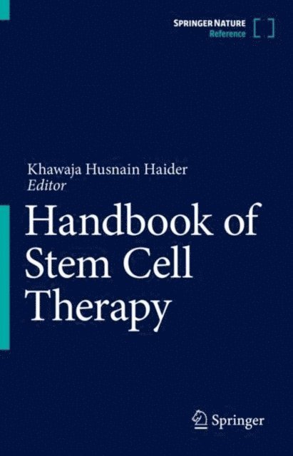 Khawaja Husnain Haider - Handbook of Stem Cell Therapy, E-bok