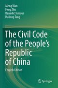 The Civil Code of the Peoples Republic of China