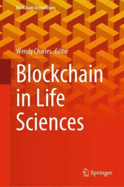 Wendy Charles - Blockchain in Life Sciences, E-bok