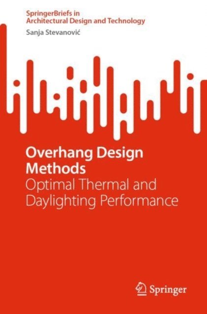 Sanja Stevanovic - Overhang Design Methods, E-bok