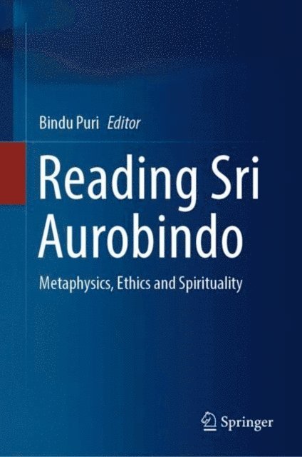 Bindu Puri - Reading Sri Aurobindo, E-bok