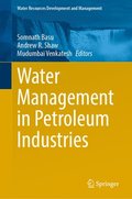Water Management in Petroleum Industries