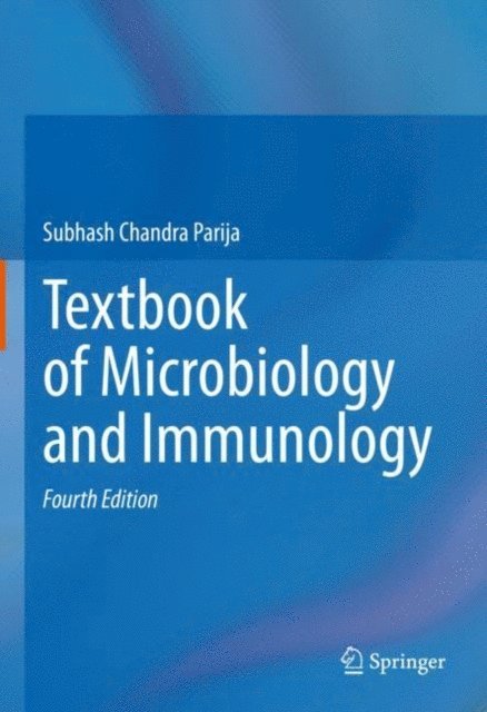 Subhash Chandra Parija - Textbook of Microbiology and Immunology, E-bok