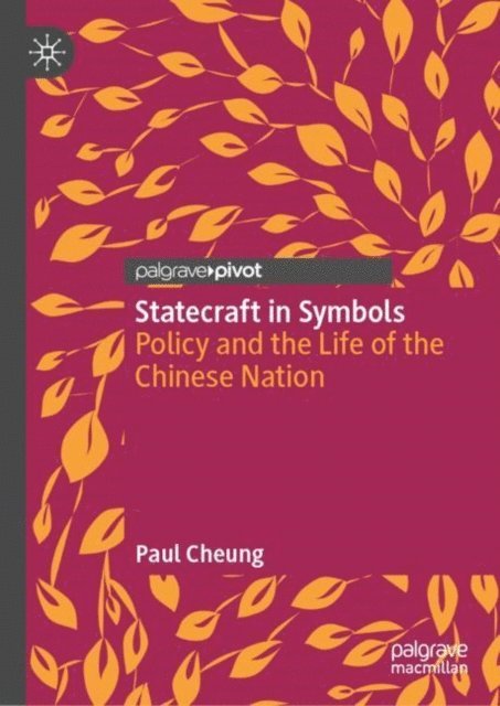 Paul Cheung - Statecraft in Symbols, E-bok