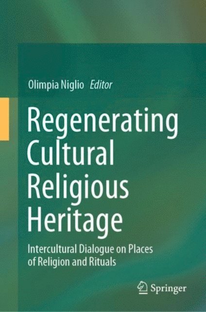 Olimpia Niglio - Regenerating Cultural Religious Heritage, E-bok