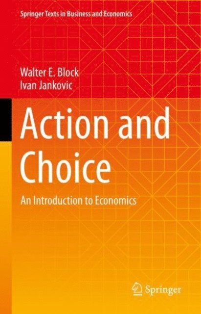 Ivan Jankovic, Walter E. Block - Action and Choice, E-bok