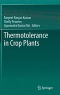 Thermotolerance in Crop Plants