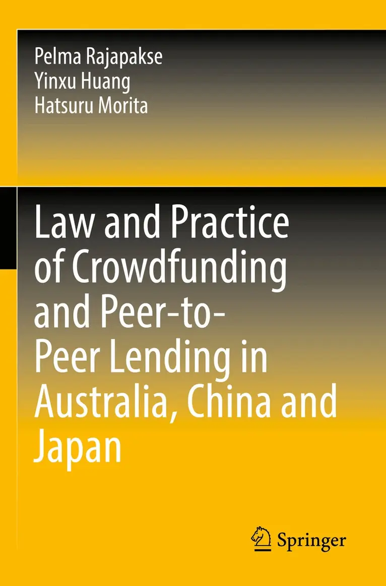 Pelma Rajapakse, Yinxu Huang, Hatsuru Morita - Law and Practice of Crowdfunding and Peer-to-Peer Lending in Australia, China and Japan, Häftad. Tillgänglighet: Lägg i varukorg