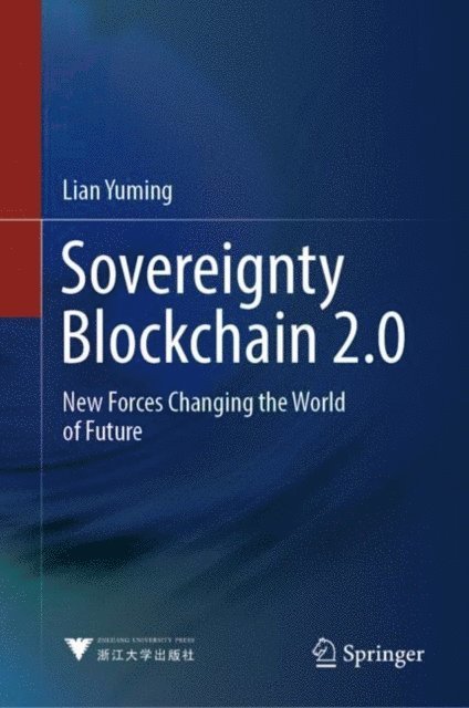 Lian Yuming - Sovereignty Blockchain 2.0, E-bok