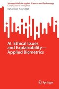 AI, Ethical Issues and ExplainabilityApplied Biometrics