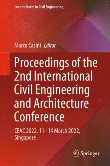 Marco Casini - Proceedings of the 2nd International Civil Engineering and Architecture Conference, E-bok