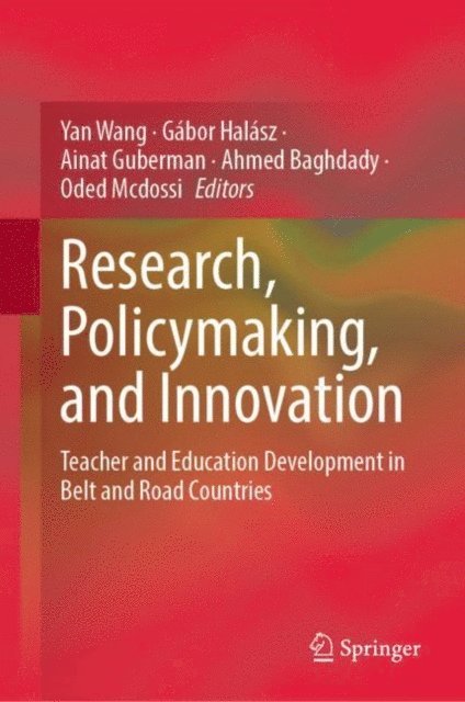 Oded Mcdossi, Ahmed Baghdady, Ainat Guberman, Gabor Halasz, Yan Wang - Research, Policymaking, and Innovation, E-bok
