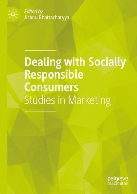 Jishnu Bhattacharyya - Dealing with Socially Responsible Consumers, E-bok