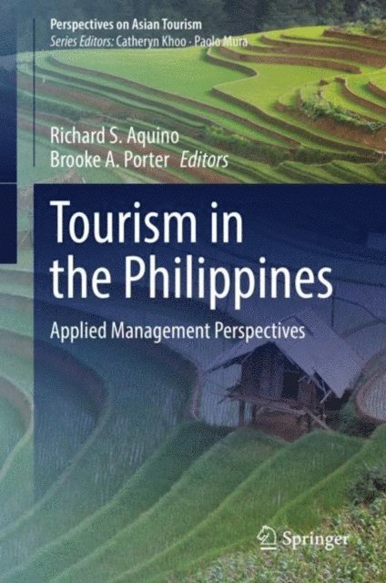 Brooke A. Porter, Richard S. Aquino - Tourism in the Philippines, E-bok