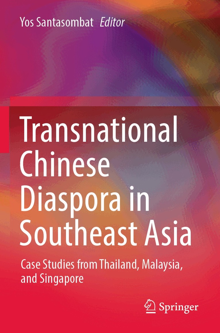 Yos Santasombat - Transnational Chinese Diaspora in Southeast Asia, Häftad