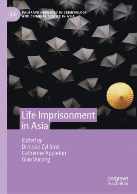 Giao Vucong, Catherine Appleton, Dirk van Zyl Smit - Life Imprisonment in Asia, E-bok