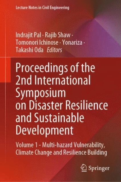 Takashi Oda, Yonariza, Tomonori Ichinose, Rajib Shaw, Indrajit Pal - Proceedings of the 2nd International Symposium on Disaster Resilience and Sustainable Development, E-bok