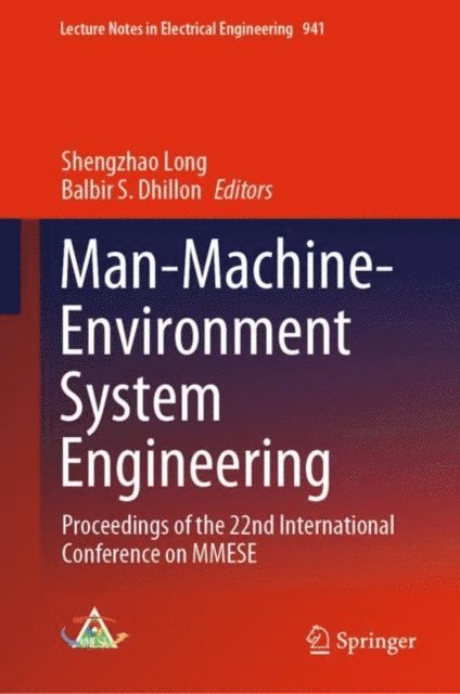 Balbir S. Dhillon, Shengzhao Long - Man-Machine-Environment System Engineering, E-bok