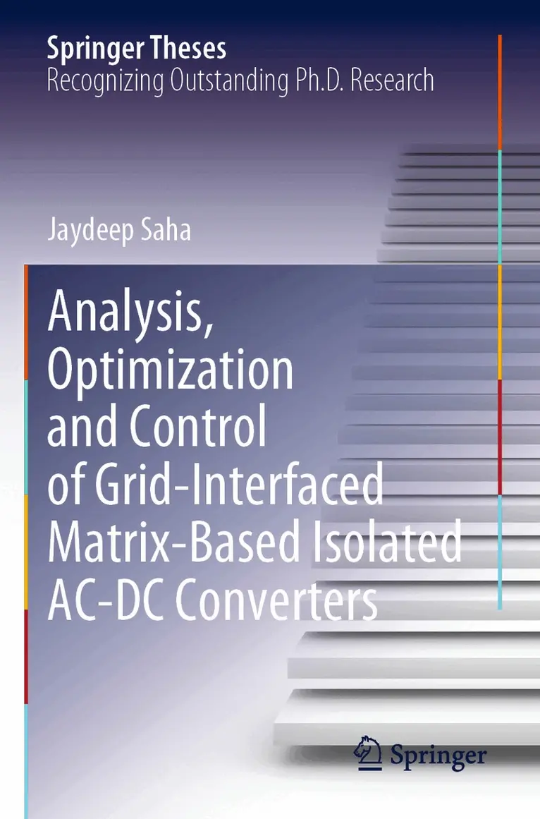 Jaydeep Saha - Analysis, Optimization and Control of Grid-Interfaced Matrix-Based Isolated AC-DC Converters, Häftad. Tillgänglighet: Lägg i varukorg