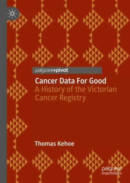 Thomas Kehoe - Cancer Data For Good, E-bok
