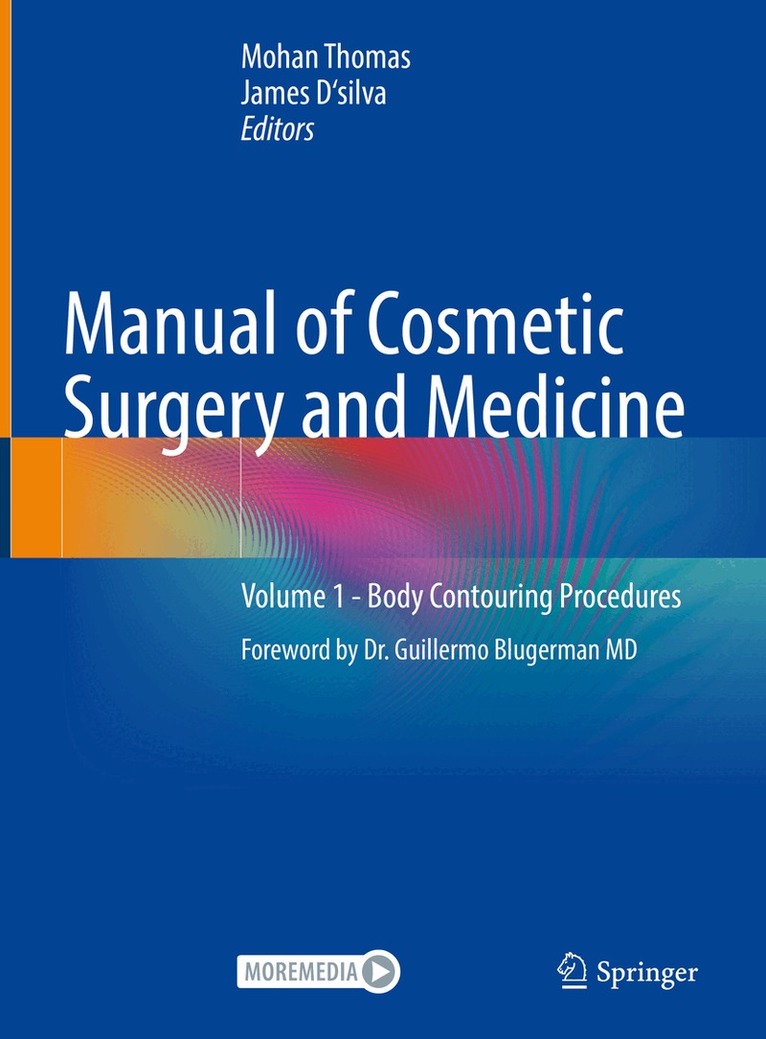 Mohan Thomas, James D'silva - Manual of Cosmetic Surgery and Medicine, Inbunden. Tillgänglighet: Lägg i varukorg