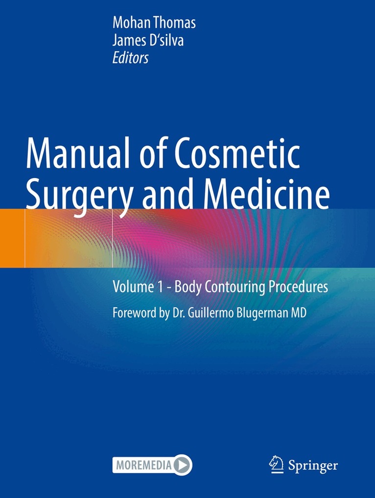 Mohan Thomas, James D'silva - Manual of Cosmetic Surgery and Medicine, Häftad. Tillgänglighet: Lägg i varukorg