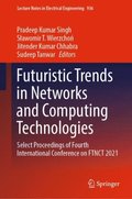 Futuristic Trends in Networks and Computing Technologies