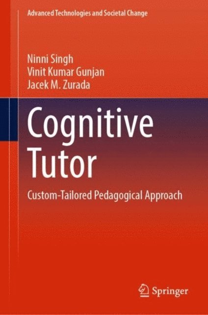 Jacek M. Zurada, Vinit Kumar Gunjan, Ninni Singh - Cognitive Tutor, E-bok