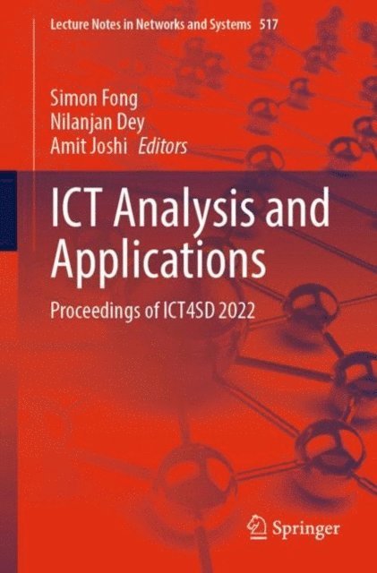 Amit Joshi, Nilanjan Dey, Simon Fong - ICT Analysis and Applications, E-bok