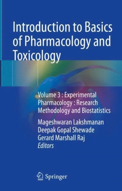 Gerard Marshall Raj, Deepak Gopal Shewade, Mageshwaran Lakshmanan - Introduction to Basics of Pharmacology and Toxicology, E-bok. Tillgänglighet: Lägg i varukorg