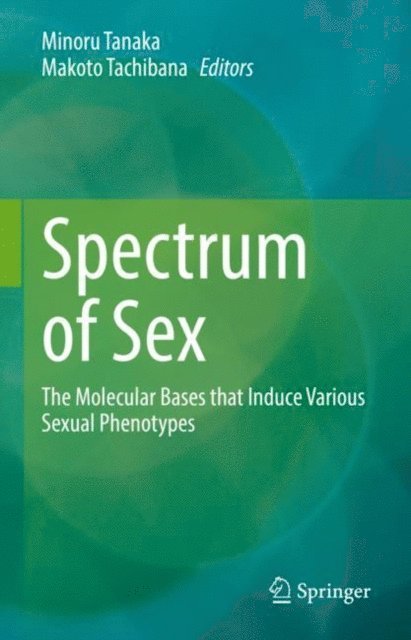 Makoto Tachibana, Minoru Tanaka - Spectrum of Sex, E-bok