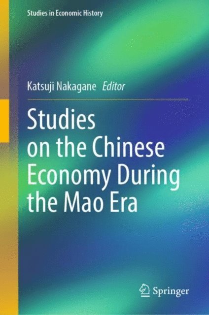 Katsuji Nakagane - Studies on the Chinese Economy During the Mao Era, E-bok. Tillgänglighet: Lägg i varukorg