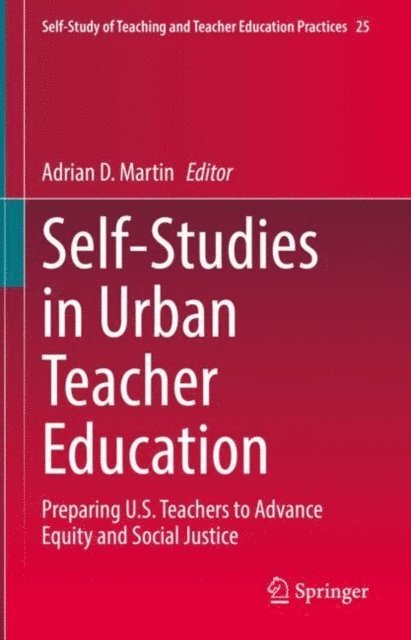 Adrian D. Martin - Self-Studies in Urban Teacher Education, E-bok