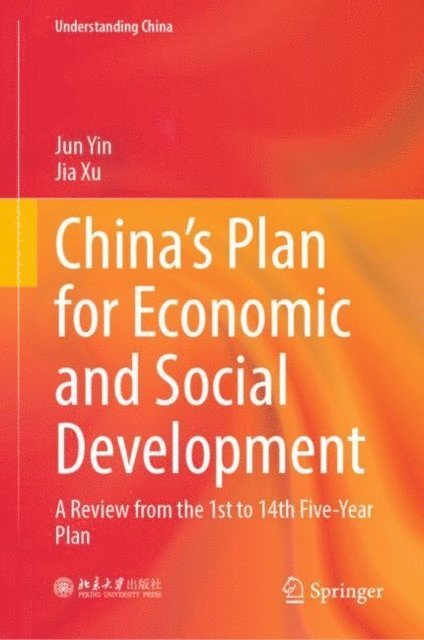 Jia Xu, Jun Yin - China's Plan for Economic and Social Development, E-bok