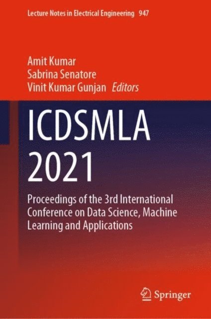 Vinit Kumar Gunjan, Sabrina Senatore, Amit Kumar - ICDSMLA 2021, E-bok