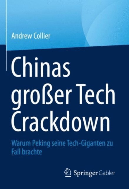 Andrew Collier - Chinas großer Tech Crackdown, E-bok